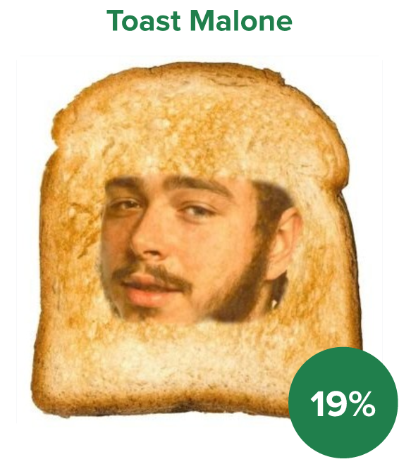 Vote for Toast Malone