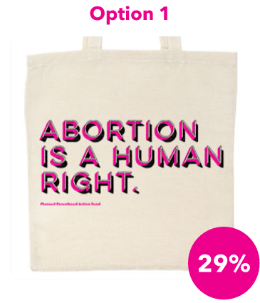 Option 1 design: Abortion is a human right