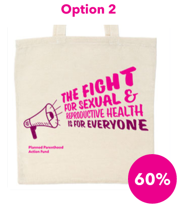 Option 2 design: The fight for sexual and reproductive health is for everyone