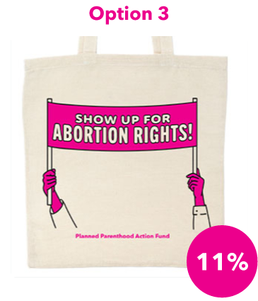 Option 3 design: Show up for abortion rights